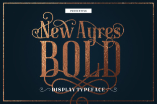 New Ayres Bold: A Timeless Typographic Choice for Modern Designers