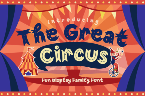The Great Circus: A Stylish Font for Strategic Creative Projects